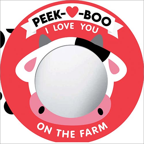 'Peek-A-Boo, I Love You! On The Farm' Board Book