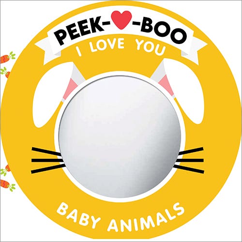 'Peek-A-Boo, I Love You! Baby Animals' Board Book