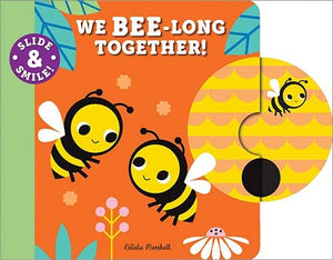 'Slide and Smile: We Bee-long Together!' Board Book