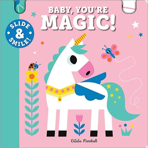 'Slide and Smile: Baby, You're Magic!' Board Book