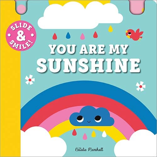 'Slide and Smile: You Are My Sunshine' Board Book