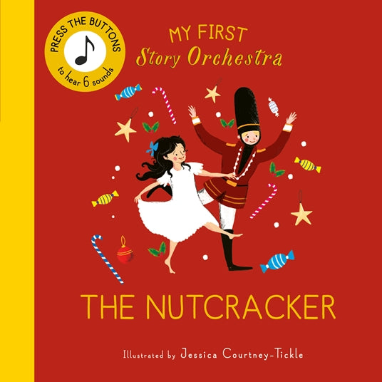 'My First Story Orchestra: The Nutcracker' : Press the buttons to hear 6 sounds